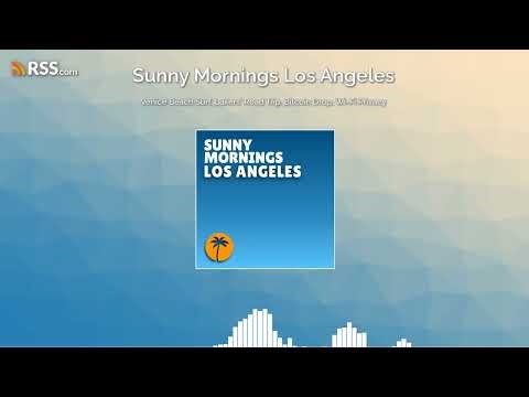 Venice Beach Surf, Lakers' Road Trip, Bitcoin Drop, Wi-Fi Privacy