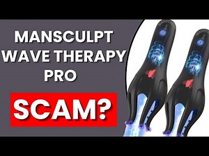 Mansculpt Wave Therapy Pro Review – SCAM OR LEGIT?