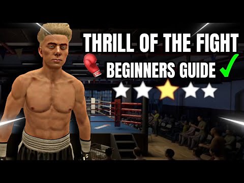 Thrill of the Fight 2: Ultimate Beginner's Guide | Tips & Tricks to Get Started