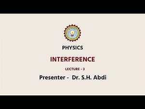 Physics | Interference Lecture - 3