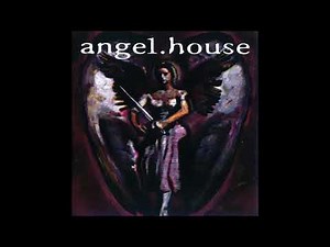 Angel.House - Angel House