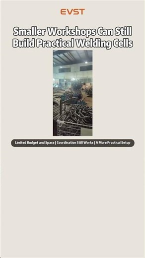 Smaller Workshops Can Still Build Practical Welding Cells