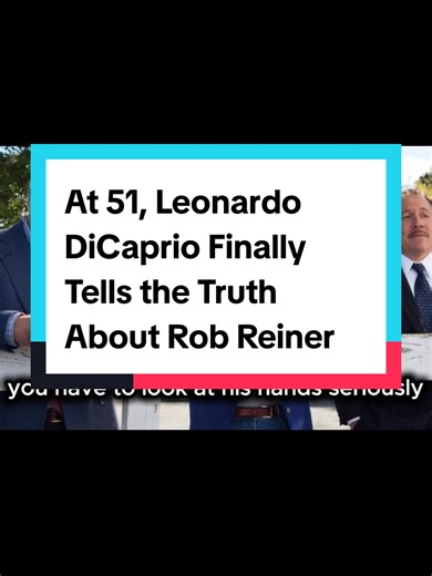 Leonardo DiCaprio Speaks Out on Rob Reiner's Tragic Death