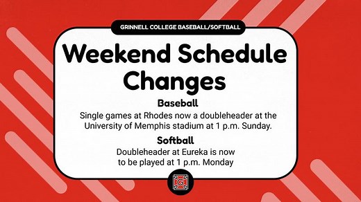Grinnell baseball and softball schedules changed for this weekend - Grinnell College Athletics
