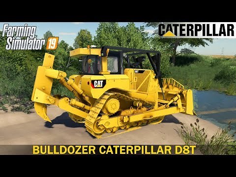 Farming Simulator 19 - BULLDOZER CATERPILLAR D8T Builds a Bridge across the River