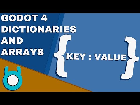 Godot 4 Dictionaries and Arrays Tutorial