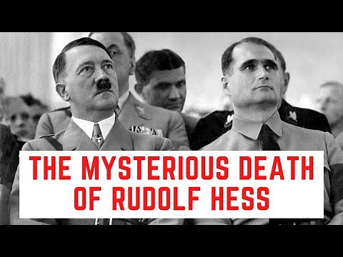 The MYSTERIOUS Death Of Rudolf Hess - Hitler's Deputy