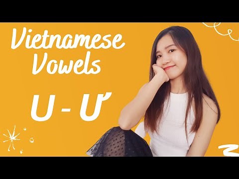 VIETNAMESE VOWELS U - Ư | Vietnamese Vowels | Pronunciation