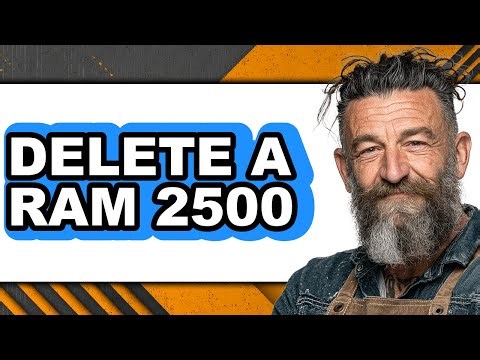 How to Delete a Ram 2500 (full Guide)