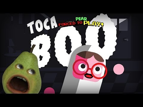 Pear FORCED to Play - Toca Boo!