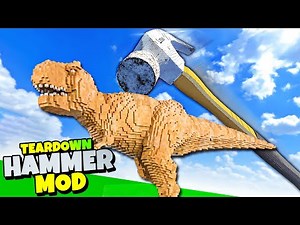RIESIGER HAMMER vs T-REX?! - Teardown Mods