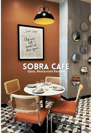 Sobra Cafe Opus Branch Review: A Must-Visit Spot