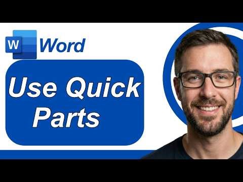How To Use Quick Parts In Microsoft Word [2026 Guide]