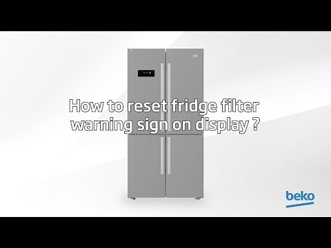 How to reset fridge filter warning sign on display? | by Beko