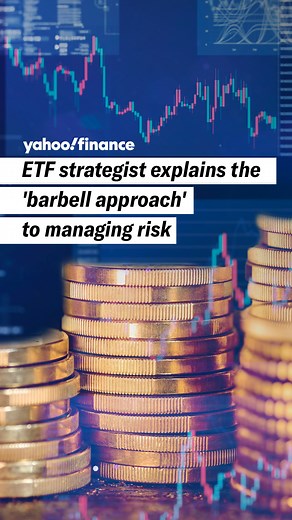 17K views · 36 reactions | Trying to protect your portfolio against uncertainty in the market? Check out the barbell approach.  | Yahoo Finance | Facebook