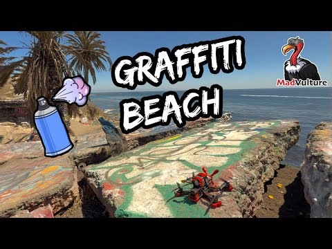 Graffiti Beach | MadVulture FPV