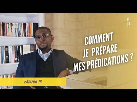 #4. HOMILÉTIQUE : Comment préparer ses prédications pour avoir de l'impact