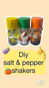 Diy salt & pepper shaker / salt & pepper shaker idea