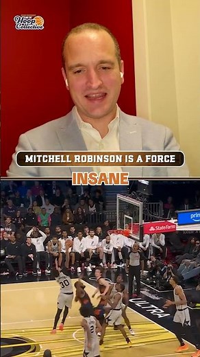 Mitchell Robinson is a unique FORCE for the Knicks