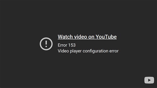 Cách fix lỗi Youtube 153 - Video Player Configuration Error