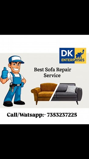 Best Sofa Repair Service Available in Bangalore Call:-7353237225 | D K Enterprises | Facebook