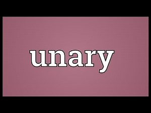 Unary Meaning