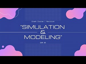 Unit 1 & 3 | Simulation and Modeling Crash Course | 05