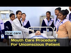 Mouth care for Unconscious Patient / Oral care demonstration/ Practical nursing demo