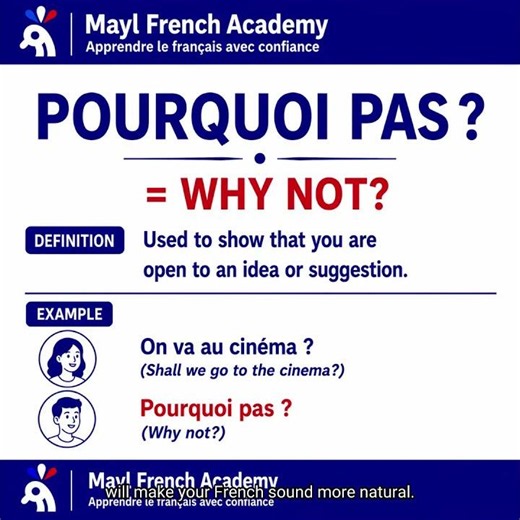 Pourquoi pas ? | A Simple French Expression You’ll Hear Every Day 🇫🇷