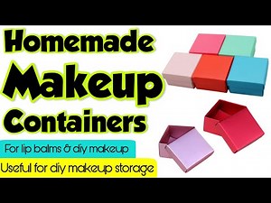 How to make makeup containers at home || DIY makeup containers || How to make small containers