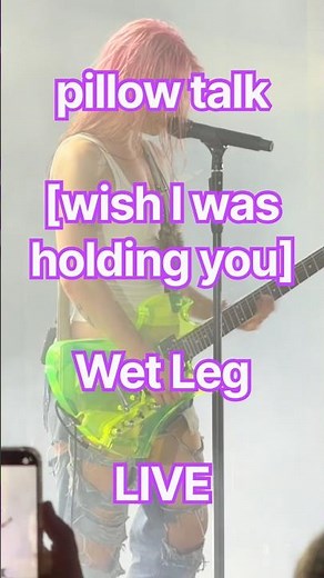 Wet Leg “pillow talk” [wish i was holding you] LIVE August 5, 2026 @ Ogden Twilight Series (Utah)