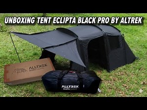 UNBOXING ALLTREK Tenda Camping ECLIPTA BLACK PRO 4P Double Layer Waterproof Tent