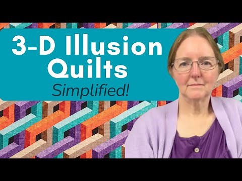 3-D Illusion Quilts Simplified with Ruth Ann Berry
