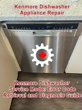 Kenmore Elite dishwasher service mode. Enter diagnostics and view stored error codes