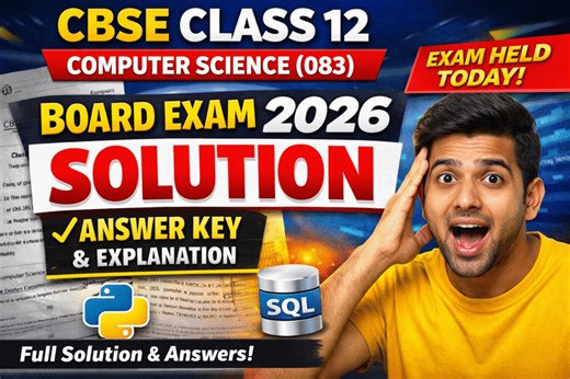 CBSE Class 12 Computer Science (083) Board Paper 2026 Solution (Exam Held Today)