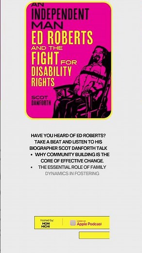 Biography Ed Roberts Disability History Disability Podcast Interview