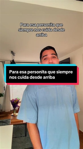 Para esa personita que siempre nos cuida desde arriba #persona #cuidar #arriba