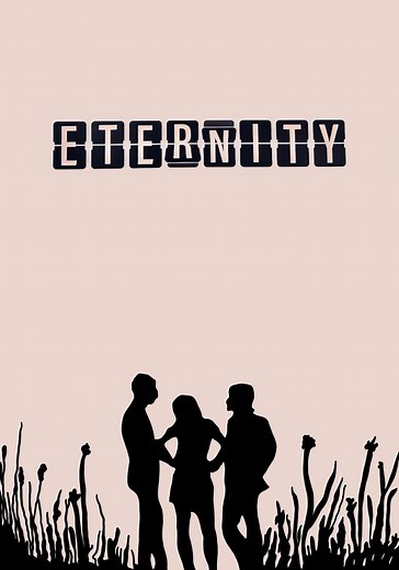 Eternity streaming: where to watch movie online?