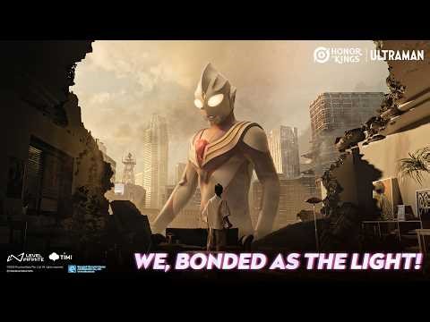 We, Bonded as the Light! | Honor of Kings x Ultraman Collab | Honor of Kings