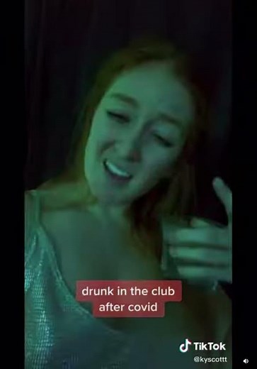 Drunk in the club after COVID