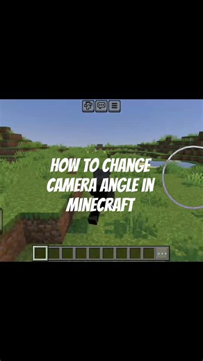 How to Change Camera Angle in One Click – Minecraft Pocket Edition
