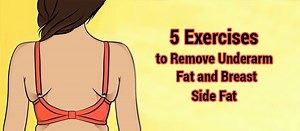 5 Exercises to Remove Underarm Fat and Breast Side Fat - Women Daily Magazine