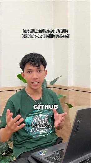 Tutorial memodifikasi repository GitHub jadi milikmu! 🤩