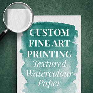 Custom Giclée Poster Printing Textured Watercolour Paper 310gsm Personalised - Etsy