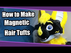 How To Make Magnetic Hair Tufts On Fursuit Heads