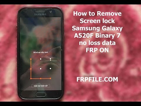 How to Remove Screen lock Samsung Galaxy A520F Binary 7 no loss data FRP ON
