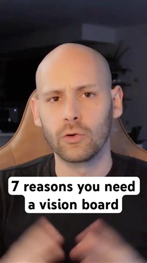 7 reasons you need a vision boards