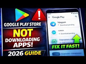 Google play Store Not Downloading Apps - Fix It Fast (2026)