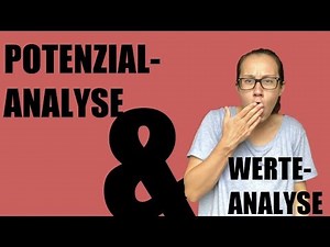 Potenzialanalyse & Werteanalyse einfach erklärt