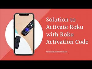 Solution to Activate Roku with Roku Com Link Code